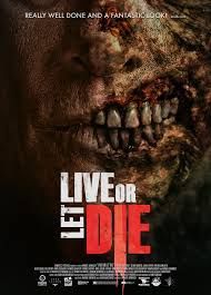 locandina del film LIVE OR LET DIE