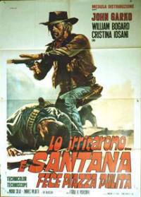 locandina del film LO IRRITARONO... E SANTANA FECE PIAZZA PULITA