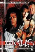locandina del film LOVE KILLS