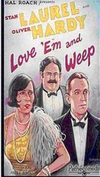 locandina del film LOVE 'EM AND WEEP