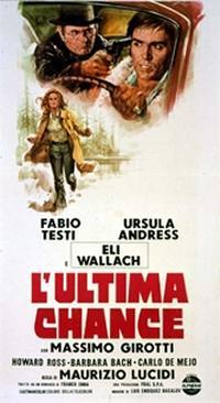 locandina del film L'ULTIMA CHANCE