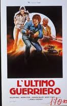 locandina del film L'ULTIMO GUERRIERO