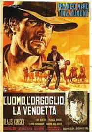 locandina del film L'UOMO, L'ORGOGLIO, LA VENDETTA