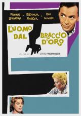 locandina del film L'UOMO DAL BRACCIO D'ORO