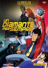 locandina del film LUPIN III: UN DIAMANTE PER SEMPRE