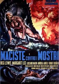 locandina del film MACISTE CONTRO I MOSTRI