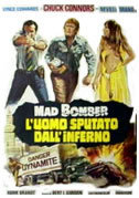 locandina del film MAD BOMBER - L'UOMO SPUTATO DALL'INFERNO