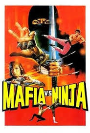 locandina del film MAFIA VS NINJA