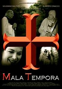 locandina del film MALA TEMPORA