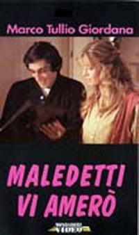 locandina del film MALEDETTI VI AMERO'