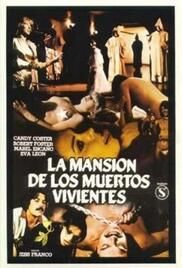 locandina del film MANSION OF THE LIVING DEAD