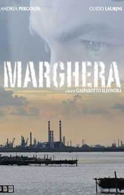 locandina del film MARGHERA