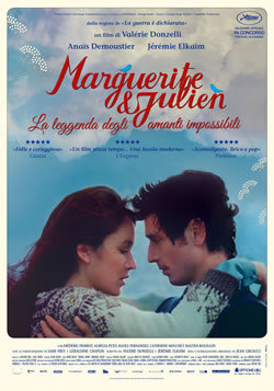 locandina del film MARGUERITE ET JULIEN - LA LEGGENDA DEGLI AMANTI IMPOSSIBILI