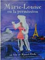 locandina del film MARIE-LOUISE OU LA PERMISSION