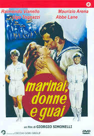 locandina del film MARINAI, DONNE E GUAI