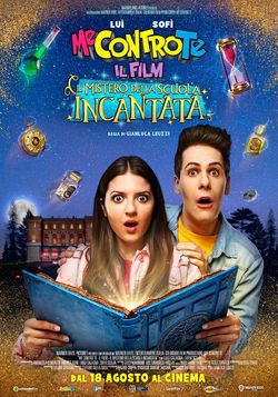 locandina del film ME CONTRO TE: IL FILM - IL MISTERO DELLA SCUOLA INCANTATA