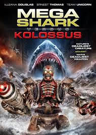 locandina del film MEGA SHARK VS. KOLOSSUS