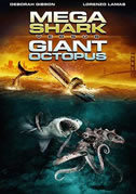 locandina del film MEGA SHARK VS. GIANT OCTOPUS