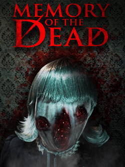 locandina del film MEMORY OF THE DEAD