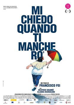locandina del film MI CHIEDO QUANDO TI MANCHERO'