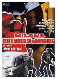 locandina del film MILANO... DIFENDERSI O MORIRE