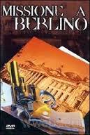 locandina del film MISSIONE A BERLINO