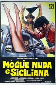 locandina del film MOGLIE NUDA E SICILIANA