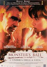 locandina del film MONSTER'S BALL - L'OMBRA DELLA VITA