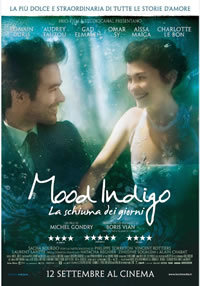 locandina del film MOOD INDIGO - LA SCHIUMA DEI GIORNI