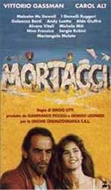 locandina del film MORTACCI