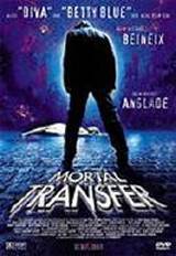 locandina del film MORTAL TRANSFER