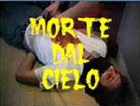 locandina del film MORTE DAL CIELO