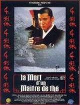 locandina del film MORTE DI UN MAESTRO DEL TE'