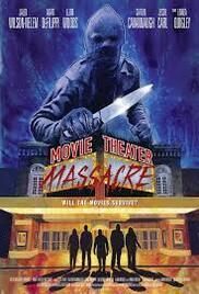locandina del film MOVIE THEATER MASSACRE
