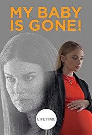locandina del film MY BABY GONE