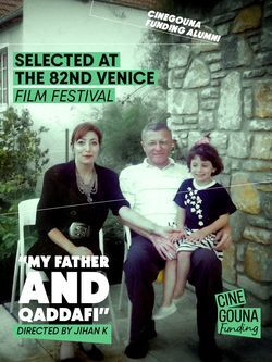 locandina del film MY FATHER AND QADDAFI