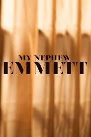 locandina del film MY NEPHEW EMMETT