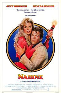 locandina del film NADINE - UN AMORE A PROVA DI PROIETTILE