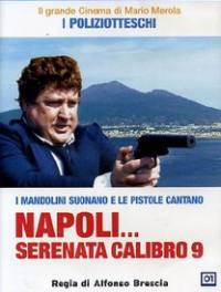 locandina del film NAPOLI... SERENATA CALIBRO 9