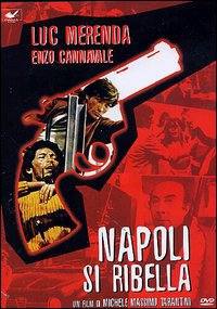 locandina del film NAPOLI SI RIBELLA