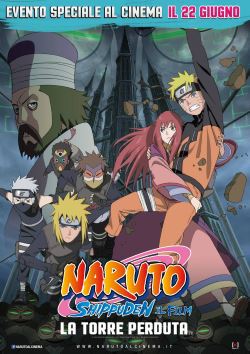 locandina del film NARUTO SHIPPUDEN IL FILM: LA TORRE PERDUTA