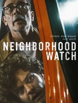 locandina del film NEIGHBORHOOD WATCH (2025)