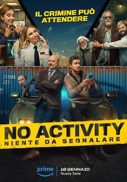 locandina del film NO ACTIVITY - NIENTE DA SEGNALARE