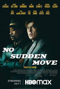 locandina del film NO SUDDEN MOVE