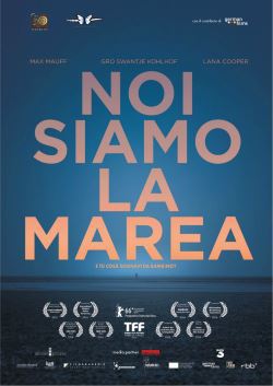 locandina del film NOI SIAMO LA MAREA