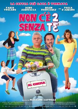 locandina del film NON C'E' 2 SENZA TE