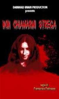 locandina del film NON CHIAMARMI STREGA