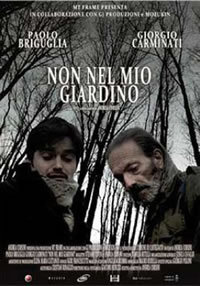 locandina del film NON NEL MIO GIARDINO