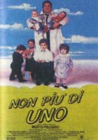 locandina del film NON PIU' DI UNO