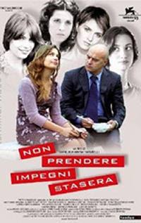 locandina del film NON PRENDERE IMPEGNI STASERA